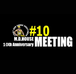 M.D. HOUSE 10 th Anniversary